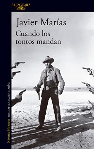 Cuando los tontos mandan / When Fools Rule (Hispánica)
