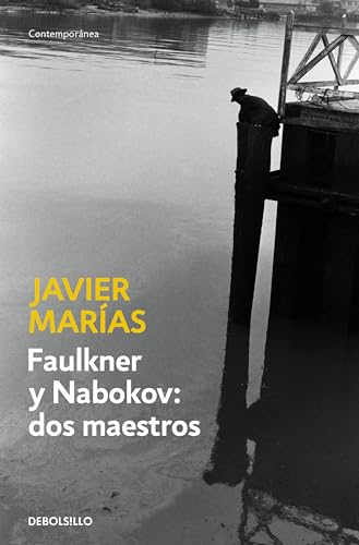 Faulkner y Nabokov : dos maestros (Contemporánea) von DEBOLSILLO