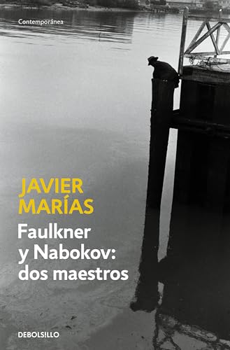 Faulkner y Nabokov : dos maestros (Contemporánea)