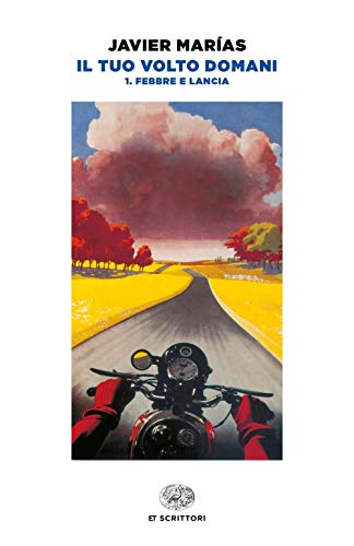 Il tuo volto domani. Febbre e lancia (Vol. 1) (Einaudi tascabili. Scrittori) von Einaudi