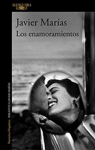 Los enamoramientos (Hispánica) von Alfaguara