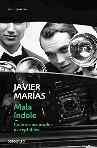 Mala indole: Cuentos aceptados y aceptables (Contemporánea)