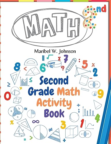 Second Grade Math Activity Book: Addition and Subtraction, Math Facts, Counting, and More von Atlas Vista Publisher