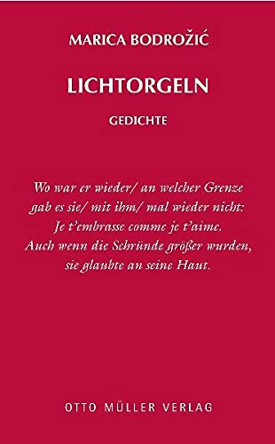 Lichtorgeln: Gedichte von Otto Mller Verlagsges.