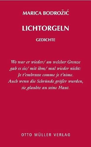 Lichtorgeln: Gedichte von Otto Mller Verlagsges.