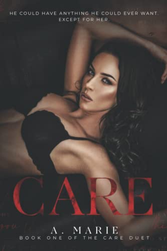 Care: Book One (Care Duet, Band 1)