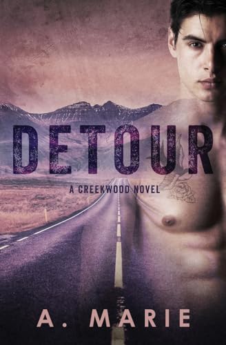 Detour: A Creekwood Novel von Booktickets By AM