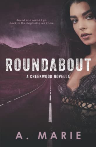 Roundabout: A Creekwood Novella (Creekwood Series, Band 4)