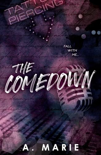 The Comedown Discreet Cover: A Rockstar Romance: A Rockstar Romance von Booktickets By AM