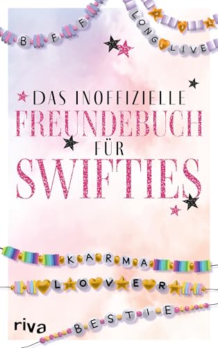 Das inoffizielle Freundebuch für Swifties: Für Fans von Taylor Swift. Mit Ausmalseiten, Rätseln, Quizzen. Geschenk für Swifties zu Geburtstag, Ostern, Weihnachten. Ab 8 Jahren von Riva