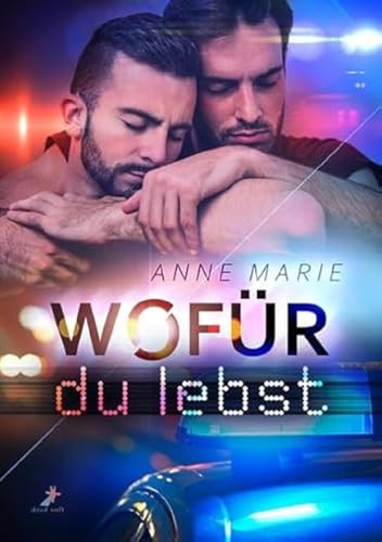 Wofür du lebst