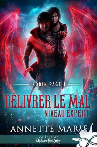 Délivrer le mal, niveau expert: Robin Page, T4 Délivrer le mal, niveau expert: Robin Page, T4 von COLL INFINITY