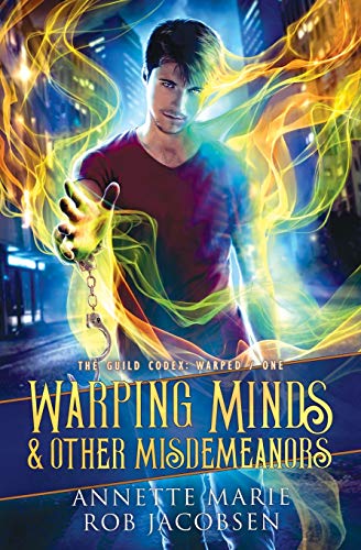 Warping Minds & Other Misdemeanors (The Guild Codex: Warped, Band 1) von Dark Owl Fantasy Inc
