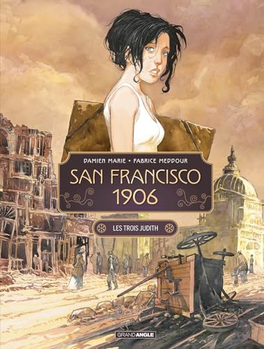 San Francisco 1906 - vol. 01/2: Les trois Judith von BAMBOO