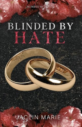 Blinded By Hate