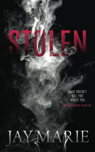 Stolen (Stronger Series, Band 1) von Independently published