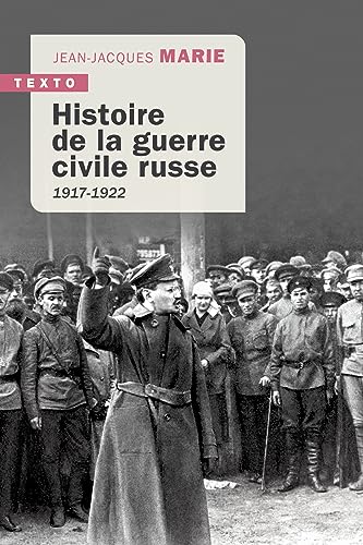 Histoire de la guerre civile russe: 1917-1922