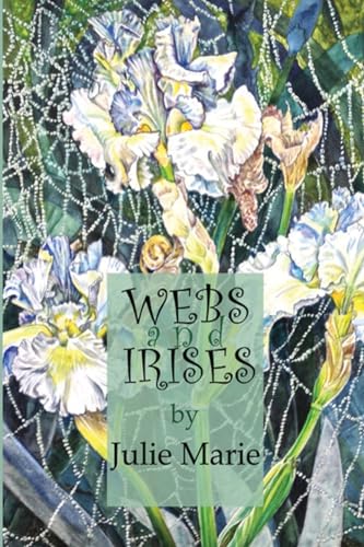 Webs and Irises von Vanguard Press