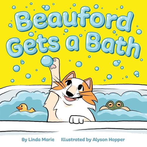 Beauford Gets a Bath von Stillwater River Publications