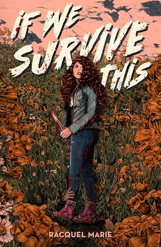 If We Survive This von Feiwel & Friends