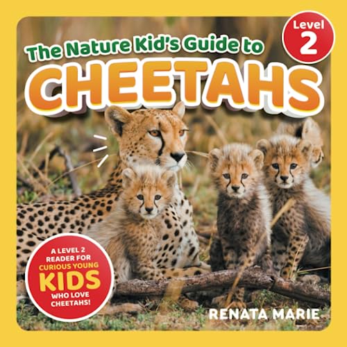 The Nature Kid's Guide to Cheetahs: A Level 2 Reader for Curious Young Kids Who Love Cheetahs! (The Nature Kid's Guide to Animals! - Level 2 Readers) von LP Media Inc