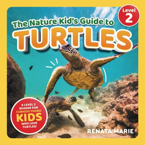 The Nature Kid's Guide to Turtles: A Level 2 Reader for Curious Young Kids Who Love Turtles! (The Nature Kid's Guide to Animals! - Level 2 Readers) The Nature Kid's Guide to Turtles: A Level 2 Reader for Curious Young Kids Who Love Turtles! (The Nature Kid's Guide to Animals! - Level 2 Readers) von LP Media Inc