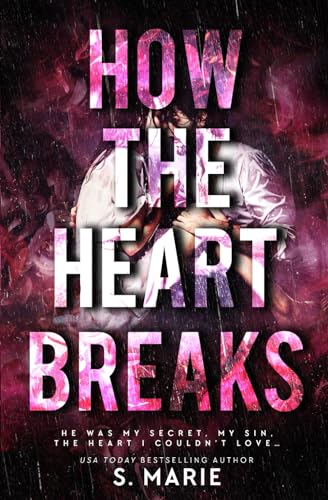 How The Heart Breaks von Twisted Fairy Publishing