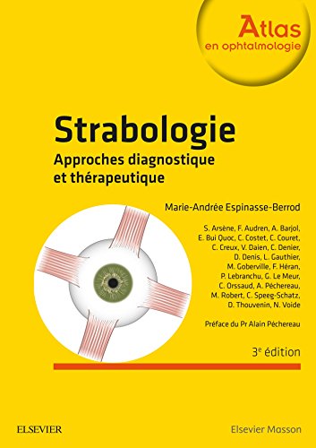 Strabologie: Approches Diagnostique Et Thérapeutique
