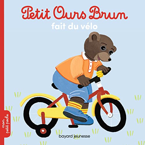 Petit Ours Brun: Petit Ours Brun fait du velo