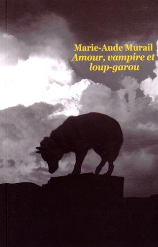 Amour, vampire et loup-garou von L'Ecole des Loisirs