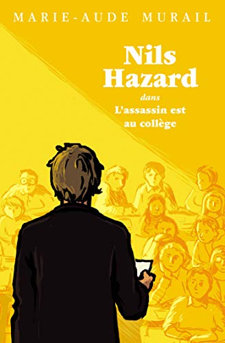 Nils Hazard dans L'assassin est au college: NILS HAZARD CHASSEUR D ENIGMES