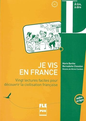 Je vis en France: Vingt lectures faciles pour découvrir la civilisation française / Buch Je vis en France: Vingt lectures faciles pour découvrir la civilisation française / Buch