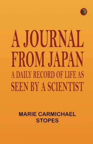 A Journal from Japan: A Daily Record of Life as Seen by a Scientist von Zinc Read