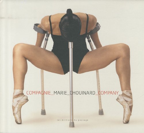 Compagnie Marie Chouinard : Marie Chouinard company von Du passage