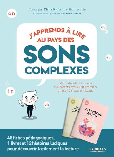 Coffret J'apprends à lire au pays des sons complexes: 48 fiches pédagogiques, 1 livret et 12 histoires ludiques pour découvrir facilement la lecture ... dys ou en première difficulté d'apprentissage von EYROLLES