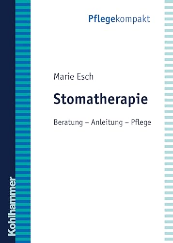Stomatherapie: Anleitung - Beratung - Pflege (Pflegekompakt)