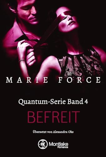 Befreit (Quantum, Band 4) von Montlake Romance