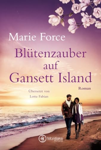 Blütenzauber auf Gansett Island (Die McCarthys, Band 19) von Montlake Romance