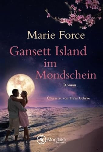 Gansett Island im Mondschein: Roman (Die McCarthys, Band 12) von Montlake Romance