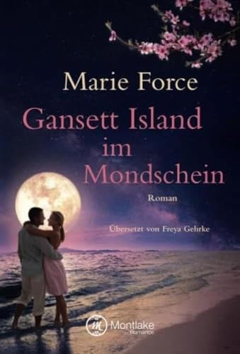 Gansett Island im Mondschein: Roman (Die McCarthys, Band 12) von Montlake Romance