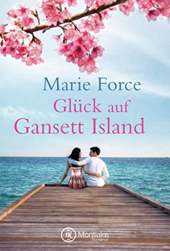 Glück auf Gansett Island (Die McCarthys, Band 4) von Montlake Romance