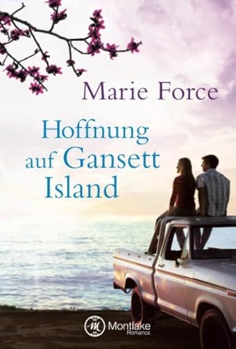 Hoffnung auf Gansett Island (Die McCarthys, Band 3) von Montlake Romance