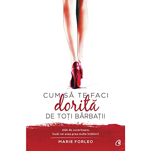 Cum Sa Te Faci Dorita De Toti Barbatii von Curtea Veche