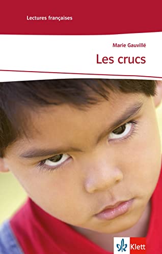 Les Crucs: Französische Lektüre für das 3. Lernjahr. Mit Annotationen (Lectures françaises)