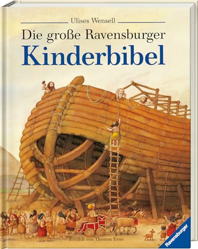 Die große Ravensburger Kinderbibel: Geschichten aus dem Alten und Neuen Testament von Ravensburger