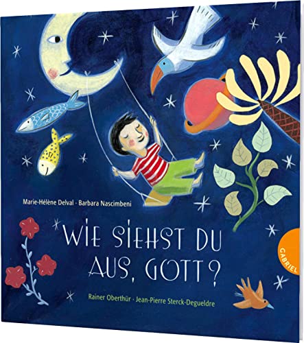 Wie siehst du aus, Gott?: Ein Bilderbuch. Religion und Glaube für Kinder von Gabriel Verlag