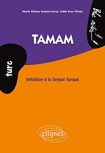 Tamam. Initiation à la langue turque (turc) (Bloc-notes)