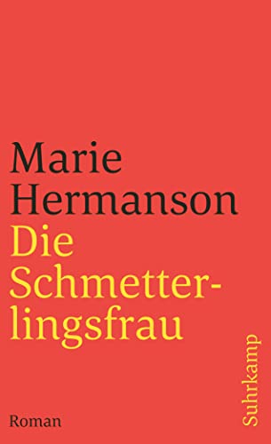 Die Schmetterlingsfrau: Roman (suhrkamp taschenbuch)