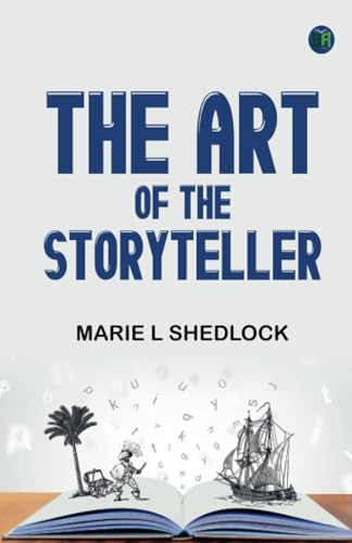 The Art of the Story-Teller von Zinc Read