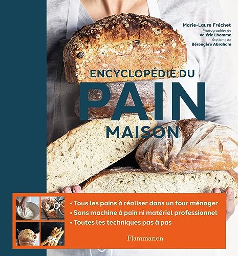 Encyclopédie du pain maison von FLAMMARION